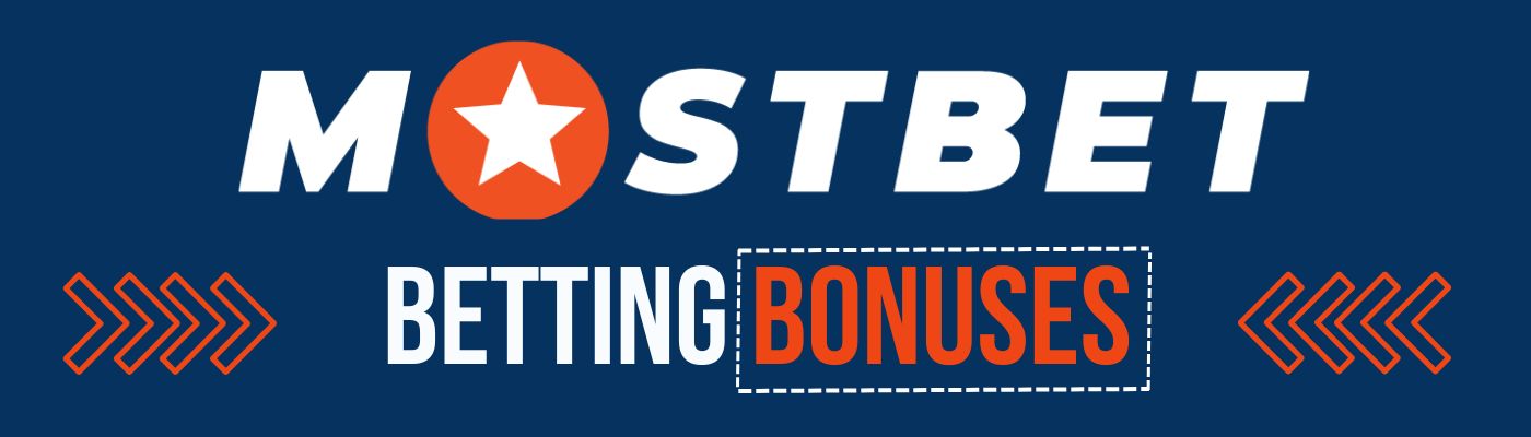 Top Mostbet Bonuses