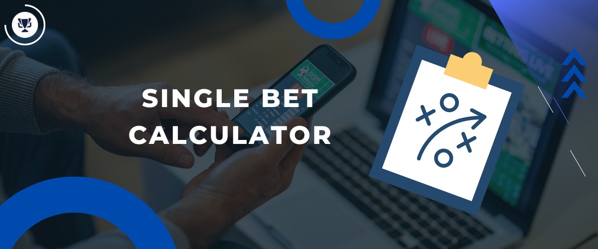 Introducing Our Single Bet Calculator: Simple Made Simpler