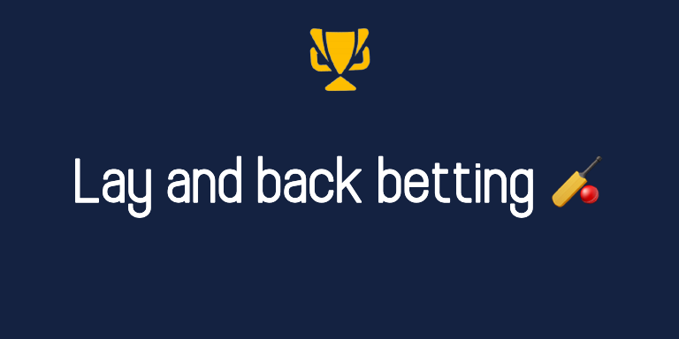 meaning of back and lay in betting
