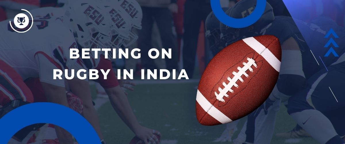 Betting on Rugby in India